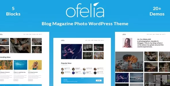 Ofelia v2.0.2 - Travel Personal WordPress Blog Theme