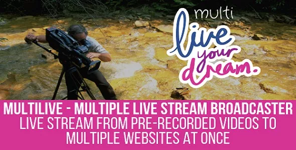 MultiLive v1.1.1.2 - Multiple Live Stream Broadcaster Plugin for WordPress