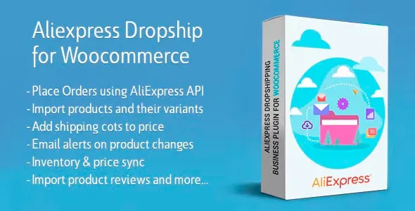 AliExpress Dropshipping Business Plugin for WooCommerce v3.2.6