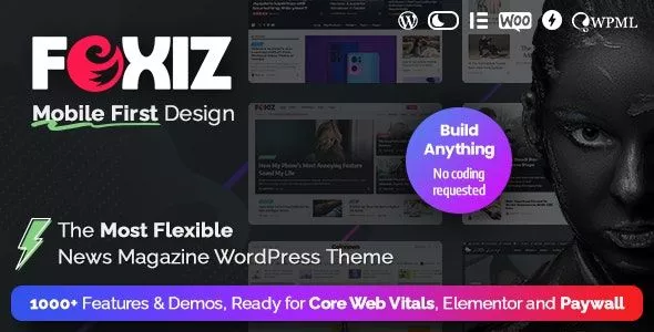 Foxiz v2.3.4 - WordPress Newspaper News and Magazine