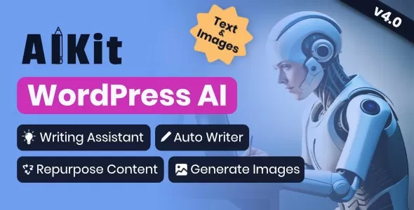 AIKit v4.15.5 - WordPress AI Automatic Writer, Chatbot, Writing Assistant & Content Repurposer / OpenAI GPT