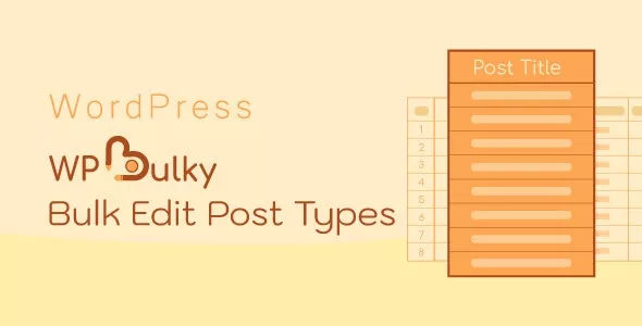 WPBulky v1.0.9 - WordPress Bulk Edit Post Types