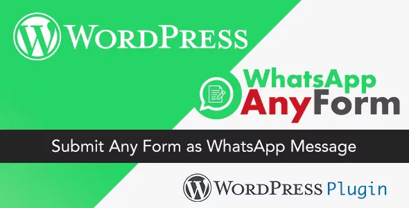 WordPress WhatsApp AnyForm Plugin v2.0.0 - Submit Any Form as WhatsApp Message