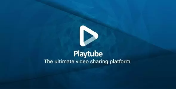 PlayTube v3.1 - The Ultimate PHP Video CMS & Video Sharing Platform