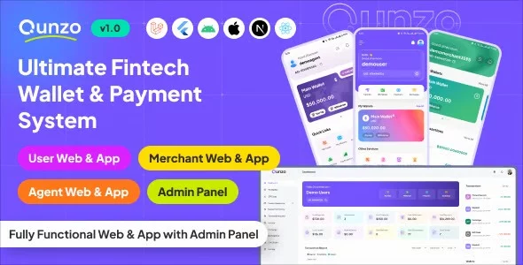 Qunzo - Fintech Wallet App and Web with User, Agent and Merchant Modules Including Admin Panel