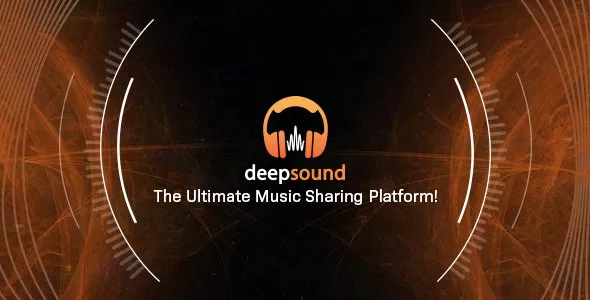 DeepSound v1.5.0 - The Ultimate PHP Music Sharing & Streaming Platform