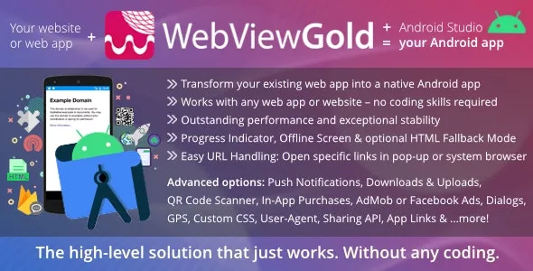 WebViewGold for Android v13.8 - WebView URL/HTML to Android App + Push, URL Handling, APIs