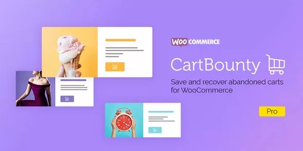 CartBounty Pro v10.0.2 - Save and Recover Abandoned Carts for WooCommerce