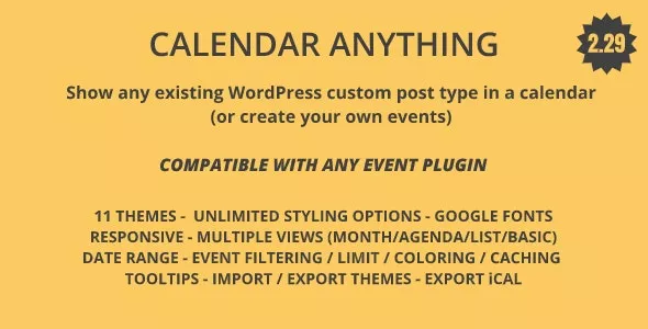 Calendar Anything v2.29 - Show any Existing WordPress Custom Post Type in a Calendar