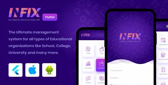 InfixEdu v2.7.0 - Open Source Flutter for Android & iOS
