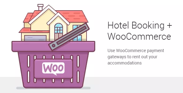 Hotel Booking WooCommerce Payments v1.0.10