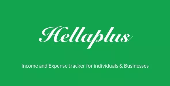 Hellaplus v1.4 - Income and Expense Tracker for Individuals & Businesses
