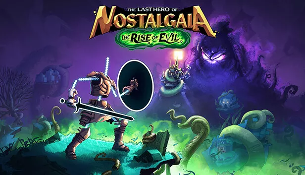 The Last Hero Of Nostalgaia The Rise Of Evil Repack