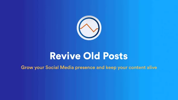 Revive Old Posts Pro v3.0.6