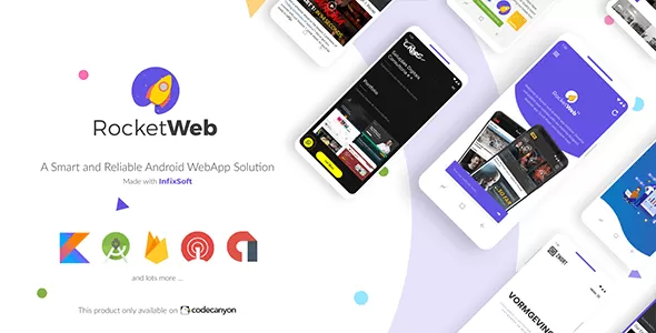 RocketWeb v1.4.10 - Configurable Android WebView App Template