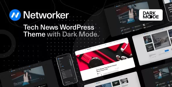Networker v1.1.9 - Tech News WordPress Theme with Dark Mode