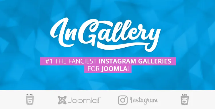 inGallery v2.3.0 - The Fanciest Instagram Feeds / Galleries for Joomla