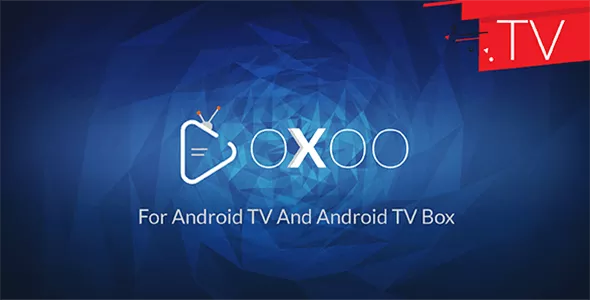 OXOO TV v2.1.0 - Android TV, Android TV Box And Amazon Fire TV Support for OVOO and OXOO