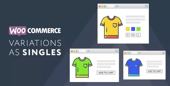 XT WooCommerce Variations As Singles v1.0.7