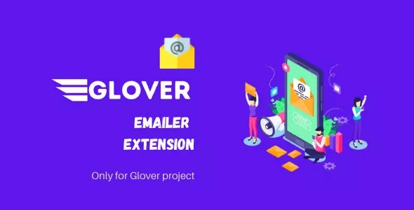 Emailer v1.0.4 - Glover Email Marketing Extension