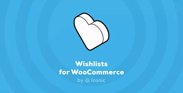 Iconic Wishlists for WooCommerce v1.6.0