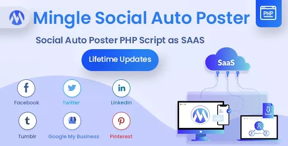 Mingle SAAS v5.1.2 - Social Auto Poster & Scheduler PHP Script