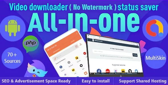 All-in-One Video Downloader / Status Saver PHP + Android (70+ sources)