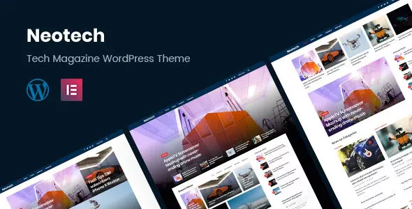 Neotech v1.9.4 - Tech Magazine Elementor RTL WordPress Theme