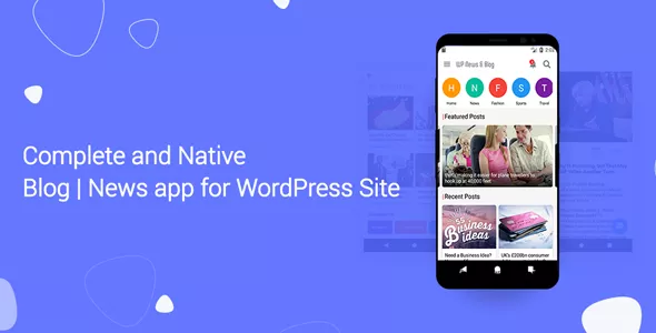 Blog and News app for WordPress Site with AdMob and Firebase Push Notification v1.4