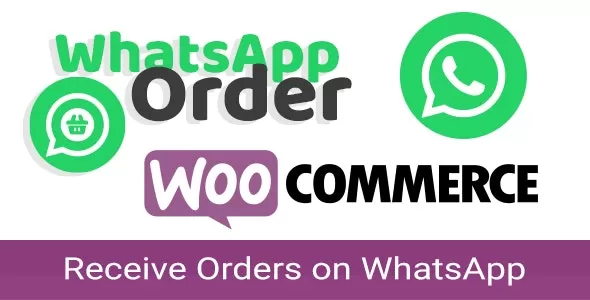 WooCommerce WhatsApp Order v2.5.0 - Receive Orders using WhatsApp