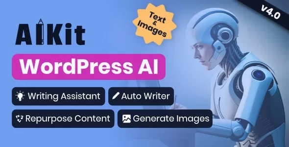 AIKit v4.16.3 - WordPress AI Automatic Writer, Chatbot, Writing Assistant & Content Repurposer / OpenAI GPT