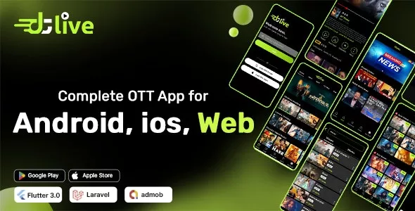 DTLive v1.5 - Flutter App (Android - iOS - Website - AndroidTV) Movies - TV Series - Live TV Channel OTT