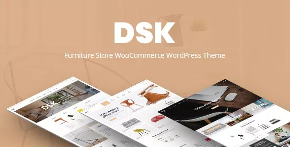 DSK v1.9 - Furniture Store WooCommerce WordPress Theme