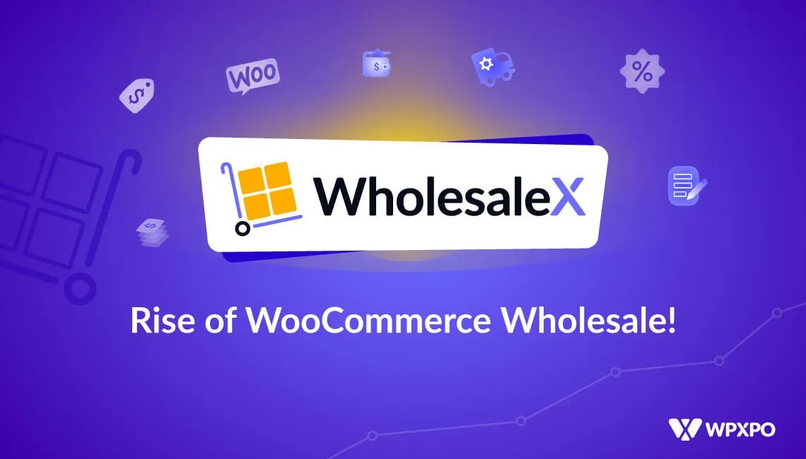 WholesaleX Pro v1.4.6 - Simplest Solution for WooCommerce B2B + B2C Hybrid Solution