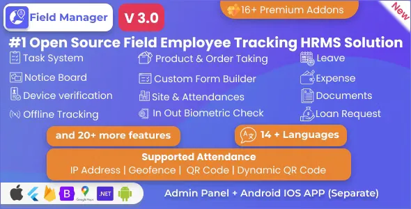 Field Manager v3.0 - Employees Realtime & Offline Tracking, Tasks, Product Order, IP, QR, Geofence HRMS