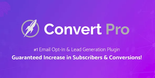 Convert Pro v1.7.7 - The Best Lead Generation Tool for WordPress