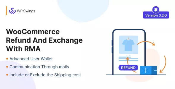 WooCommerce Refund And Exchange With RMA v3.2.0 - Warranty Management, Refund Policy, Manage User Wallet