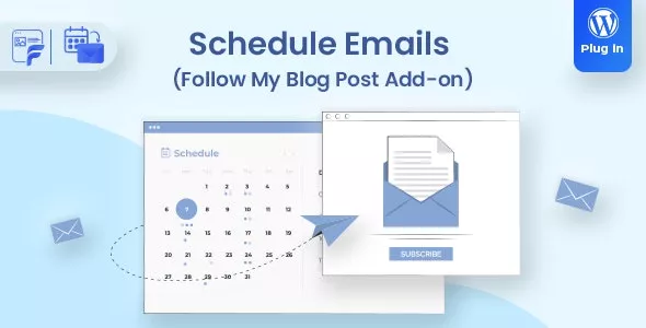 Schedule Emails v1.2.3 - Follow My Blog Post Add-on