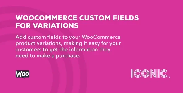 Iconic WooCommerce Custom Fields for Variations v1.9.1