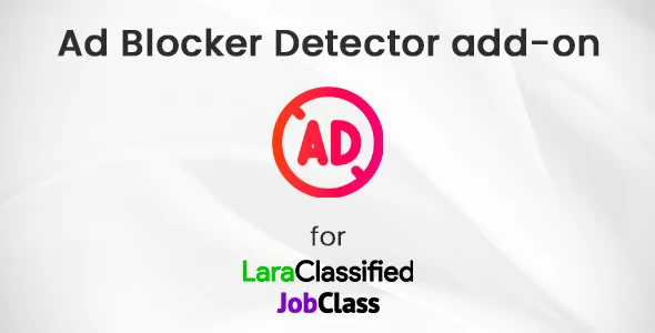 Detect Ads Blocker Add-on for LaraClassified and JobClass