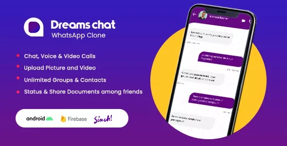 DreamsChat v1.8 - WhatsApp Clone - Native Android App with Firebase Realtime Chat & Sinch for Call