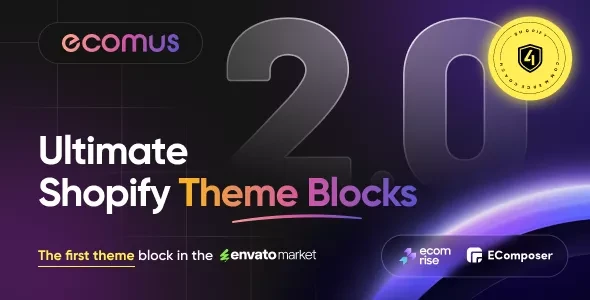 Ecomus v2.4.8 - Ultimate Shopify OS 3.0 (Theme Block)