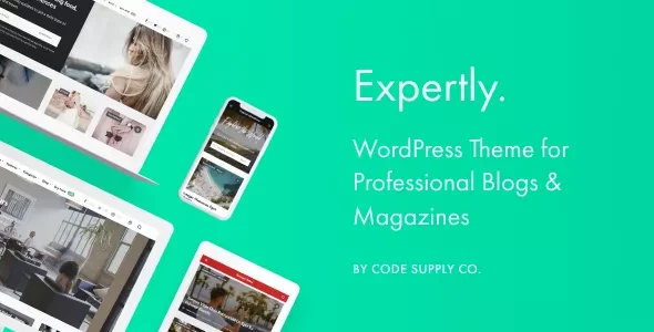 Expertly v1.8.4 - WordPress Blog & Magazine Theme for Professionals