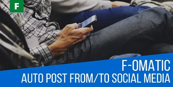 F-omatic v3.4.4 - Automatic Post Generator and Social Network Auto Poster