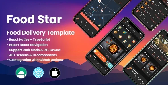 Food Star v1.0.8 - Mobile React Native Food Delivery Template
