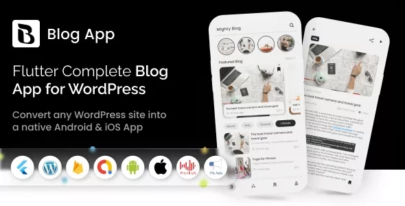 MightyBlogger v5.0 - Flutter Multi-purpose Blogger App with Wordpress