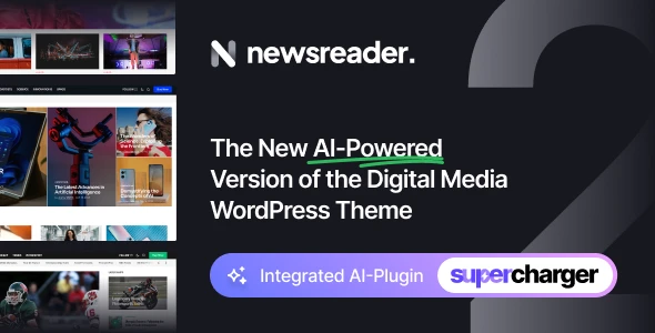 Newsreader v1.1.2 - Revolutionary WordPress Theme for Digital Media