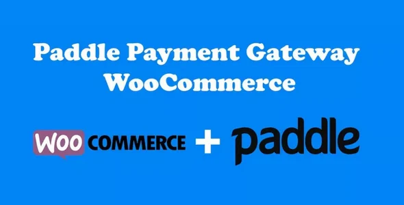 WooCommerce Paddle Gateway v1.2.2