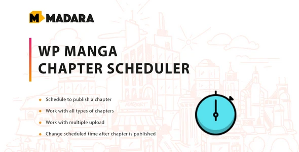 WP Manga v1.1.4.3 - Chapter Scheduler