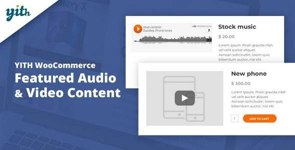 YITH WooCommerce Featured Audio and Video Content v1.3.12